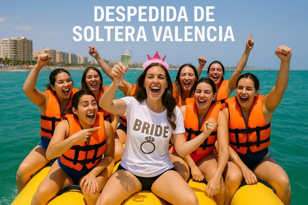 Despedida de soltera Valencia